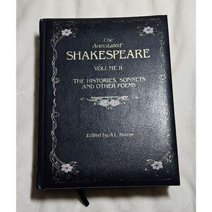 The Annotated Shakespeare Vol II The Histories Sonnets Poems Hard Cover Book